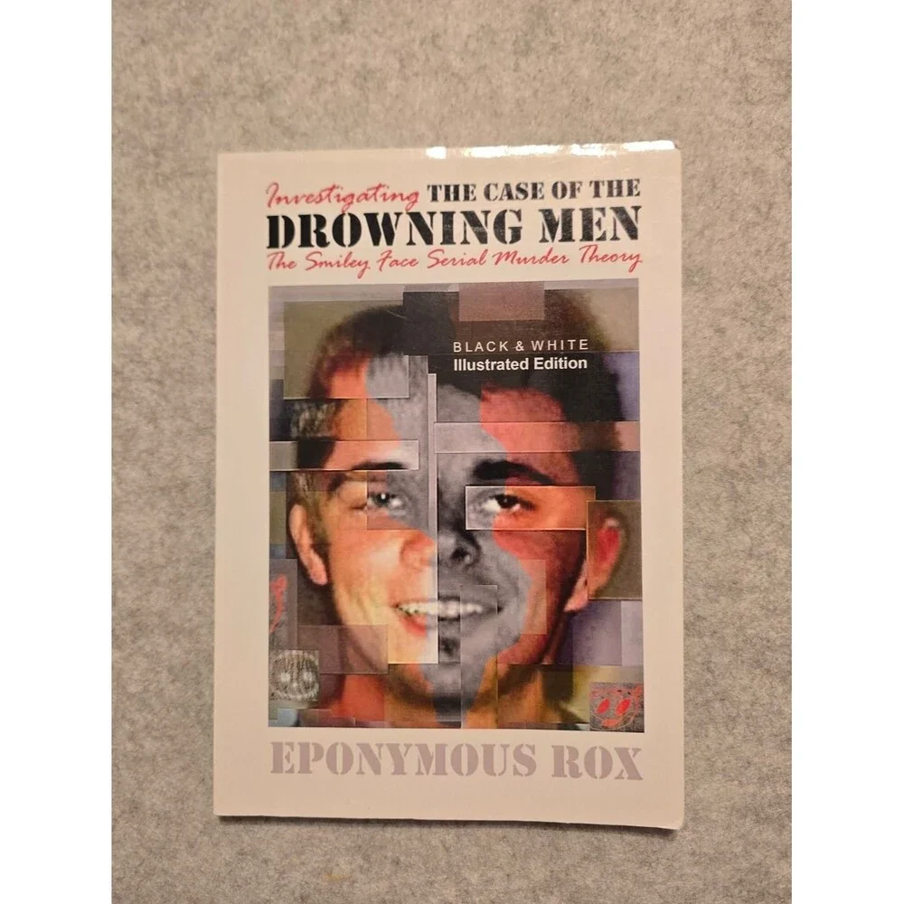 Investigating The Case Of The Drowning Men The Smiley Face Serial Murder Theory